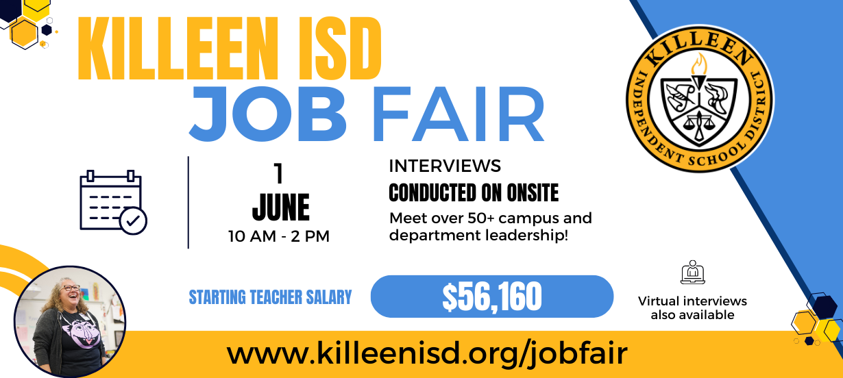  Join Killeen ISD's Growing Team: Job Fair Offers Exciting Opportunities and Competitive Benefits fo